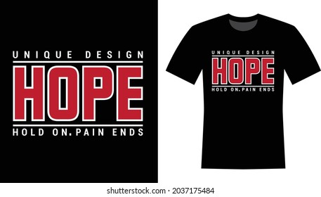 Hope Typography Vector T-shirt Design for print 