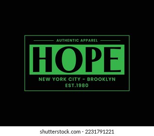Hope Typography Vector T-shirt Design 