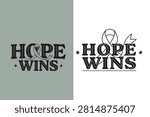 Hope Wins Inspirational Text Design With Ribbon Symbol Graphics