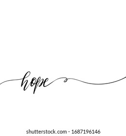 Hope Word Hand drawn endless calligraphy. Simple lettering black and white for banner, presentation, card and any design template. Vector illustration.