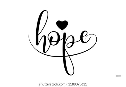 hope word text with black and white love heart suitable for card, brochure or typography logo design