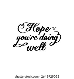 Hope You Doing Well text icon for sending warm wishes and positive vibes in messages and greetings.
