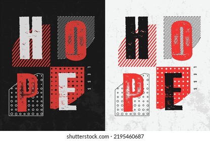 Hopeless motivational quotes t shirt design template