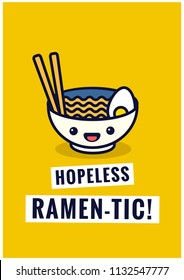 Hopeless Ramentic Ramen Bowl Pun Poster Vector Illustration in Flat Style Line Art