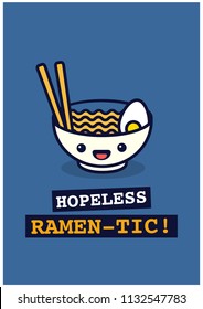 Hopeless Ramentic Ramen Bowl Pun Poster Vector Illustration in Flat Style Line Art