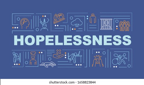 Hopelessness word concepts banner. Chronic stress, depression. Feeling helpless. Infographics with linear icons on blue background. Isolated typography. Vector outline RGB color illustration