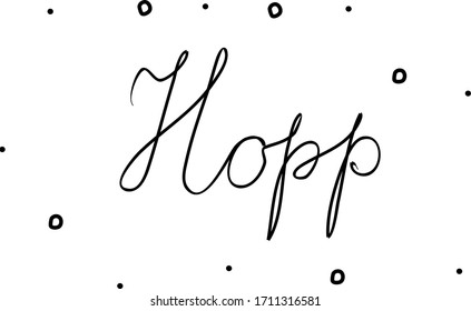 Hopp phrase handwritten with a calligraphy brush. Hope in swedish. Modern brush calligraphy. Isolated word black