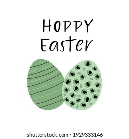 HOPPY EASTER hand drawn sarcastic phrase with leopard eggs. Positive slogan illustration. Modern style. T shirt print design 