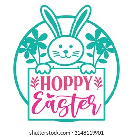Hoppy Easter T-shirt And SVG Design, vector File.