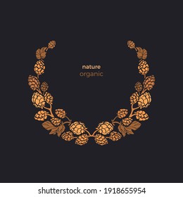 Hops wreath. Vector nature bush, texture cone, shape of leaf. Herbal elegant pattern. Vintage golden frame on black background. Organic drink, alcohol beer