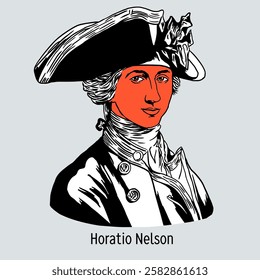 Horatio Nelson is an outstanding English naval commander, considered one of the most beloved heroes of Britain. He became a symbol of the naval power of England. Vector illustration, hand drawn