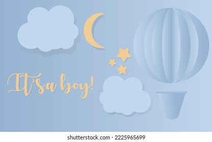 Horizontal baby shower banner with cartoon hot air balloon, clouds, stars and moon on blue gradient background. It's a boy. Vector illustration