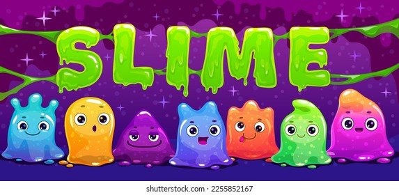 Horizontal banner with green slimy gooey letters. Funny cute cartoon multicolored slime characters. Comic colorful little jelly monsters.