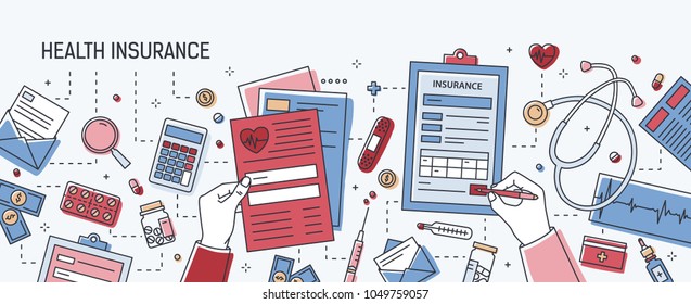 Horizontal banner with hands filling out application form of health insurance surrounded by dollars, paper documents, medical equipment and tools, pills. Colored vector illustration in line art style