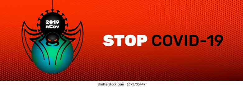 Horizontal banner with the inscription "Stop Covid-19." Coronavirus Covid-19 in the form of a giant black spider attacks the globe. 2019-nCov