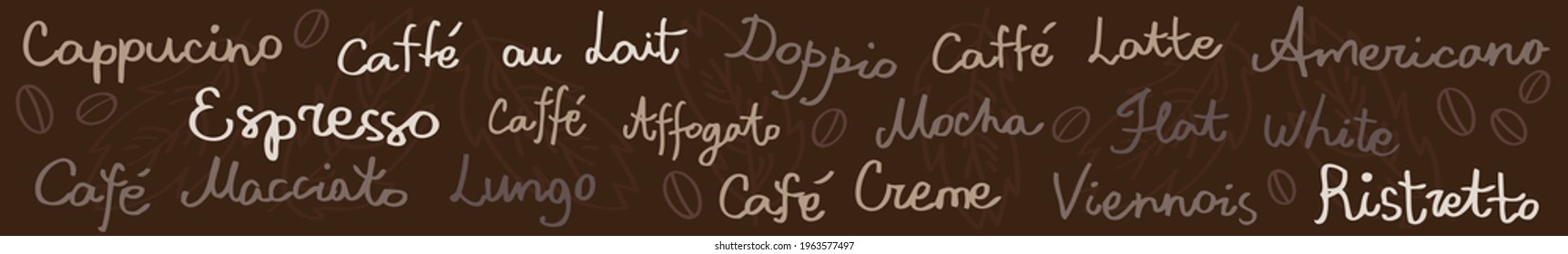 Horizontal banner with names of coffee drinks on the brown background with drawings of leaves and coffee beans vector illustration