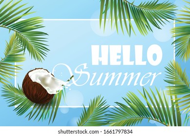 Horizontal banner with palm leaves and juicy coconut, the inscription hello summer, on a blue blurred background.
