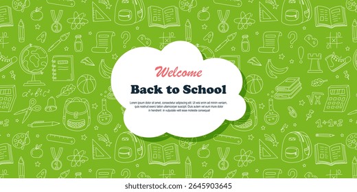 Horizontal banner, school background with repeating seamless pattern of stationery. Welcome back to school. Hand draw trendy doodle style with school supplies