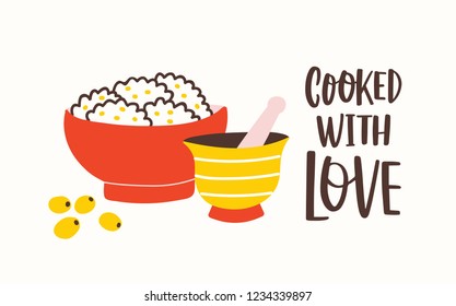 Horizontal banner template with mortar and pestle, bowl with tasty food and Cooked With Love slogan handwritten with cursive calligraphic font. Colorful vector illustration in modern flat style.
