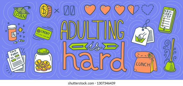 Horizontal banner with text Adulting is Hard and doodles about personal finance (money, tax, debt) and home maintenance (cooking, laundry, fixing). Young adult concept. Header, social media cover.