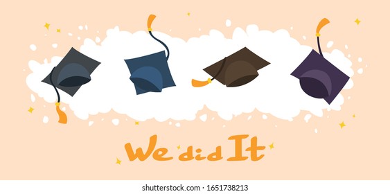 Horizontal banner with words We did it. Vector illustration with graduation hats thrown into the air