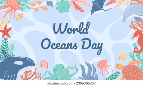 Horizontal banner for world ocean day with underwater ocean, dolphin, killer whale, coral, sea plants, octopus, jellyfish and turtle.