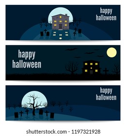 Horizontal banners set with lonely house on the background of the moon and the inscription Happy Halloween. Vector illustration