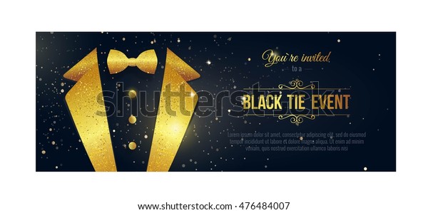 Horizontal Black Tie Event Invitation. \
Elegant black  card with golden sparkles.  Black banner with\
businessman suit. Vector\
illustration