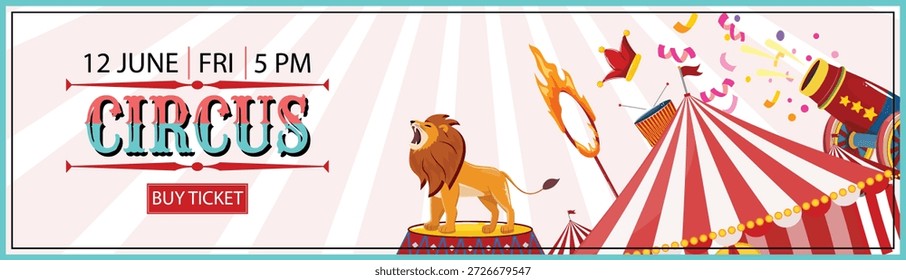 Banner circo horizontal com leão no pódio, barraca listrada, aro de fogo, canhão, confete, 12 de junho, sex, 5 PM texto, botão de compra de bilhete, pano de fundo de raio de luz, gráfico cabeçalho do evento para sites, capas de mídias sociais