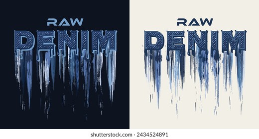 Horizontal denim textured label with text Raw Denim. Composition with smudged dripping paint on black, white background. For clothing, t shirt, surface design.