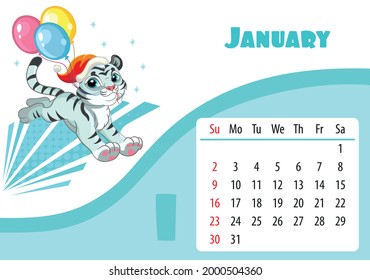 Horizontal desktop childrens calendar design for January 2022, the year of the Tiger in the Chinese calendar. Cute running white tiger character with balloons. Vector illustration.Week start in Sunday