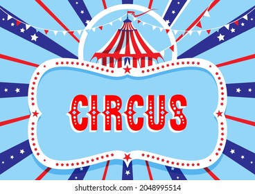 Horizontal entertainment poster template with tent for circus, fanfair, carnival or life events announcement.