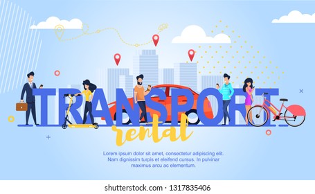 Horizontal Flat Banner Transport Rental Lettering. Vector Illustration on Blue Background. Happy Young Girls on Bicycles and Scooters Ride in City. A Man in Suit Orders Rental Vehicle Online.