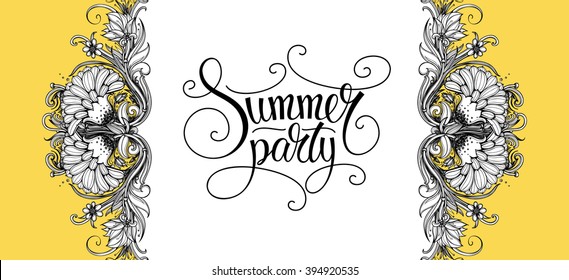 Horizontal floral summer party vector background. Decorative flourish frame, ornament and text. Vector flower pattern and type. Botanical illustration. Retro vintage invitation, poster, flyer, logo. 