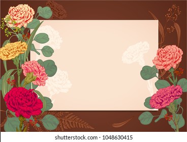 Horizontal frame, card for congratulations or invitation: carnation, red, pink, yellow flowers, green twigs (fern, eucalyptus), brown background, hand draw, vintage botanical illustration, vector