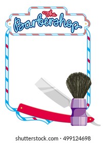 Horizontal  frame with shaving equipment and hand-written sign "The Barbershop". Straight razor, shaving brush, soap. Copy space. Vector clip art.