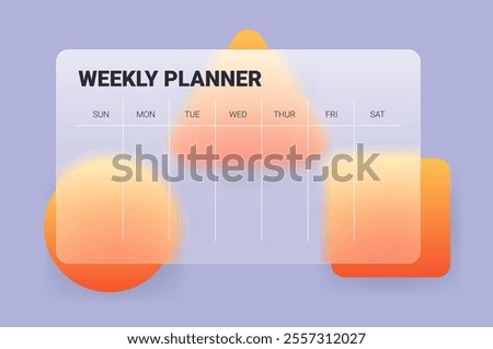 Horizontal glass morphism weekly planner. Modern vector template design