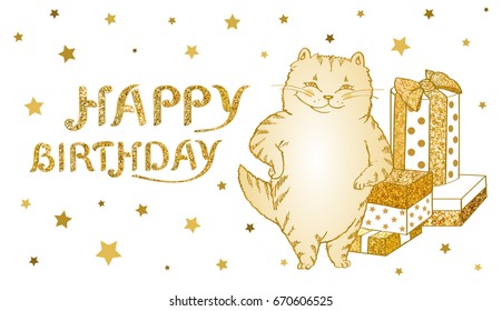 Horizontal greeting card and poster with golden cat with gifts and golden lettering happy birthday - vector Illustration