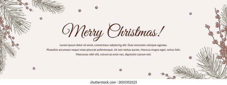 Horizontal hand drawn Merry Christmas and Happy New Year greeting card with Christmas tree branches and holly berries. Vintage vector illustration