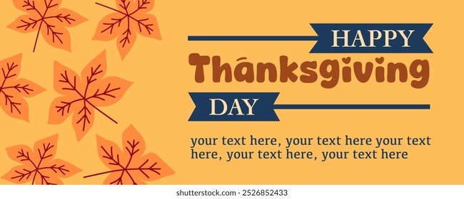 Horizontal Happy Thanksgiving Day banner with shape, autumnal leaves, copy space for text and orange background. Design template for advertising, greeting card, web, social media, poster and flyer