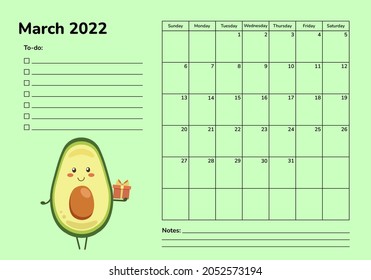 Horizontal planner 2022 with avocado. March calendar page. Organizer scheduler timetable vector template. Monthly pages. Week starts on Sunday. Cartoon cute kawaii character. Healthy food fruits diet