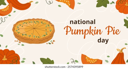 Horizontal poster for celebrating National pumpkin pie day. Pie, pumpkins. seeds and leaves. Flat vector illustration. Layout for banner, background, advertisement, label, cover.