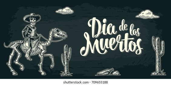 Horizontal poster for Day of the Dead. The rider in the Mexican man national costumes galloping on skeleton horse. Dia de los Muertos lettering. Vintage vector white engraving on dark background