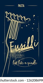 Horizontal Poster with different types of Italian Pasta. Fusilli pasta. Chalked Style. Blue Dark background