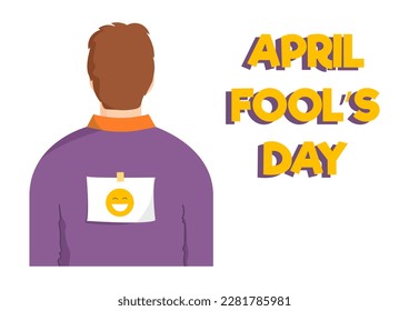 Horizontal poster with man and the piece of paper is glued to the back for April fools day in flat style. Vector illustration