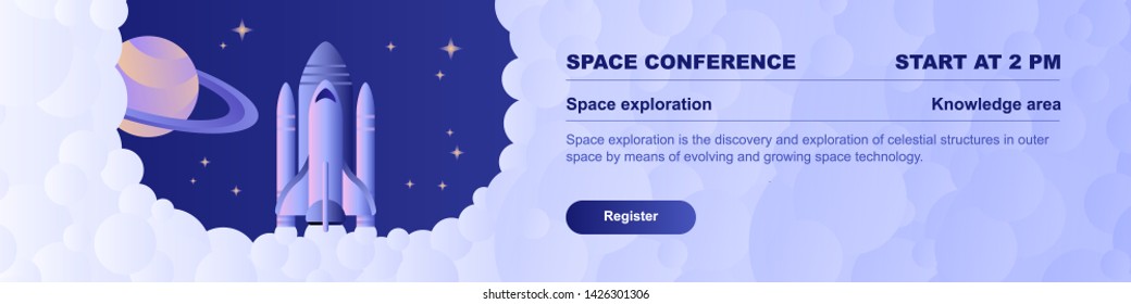 Horizontal space exploration conference banner template with rockets in open space for web and print. Starting space shuttle aiming Saturn planet. Spaceship exploring Solar system. Start up conference