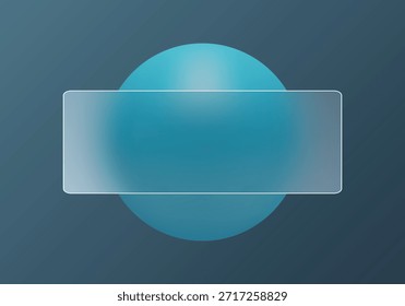 Horizontal transparent panel against a large blue-cyan sphere background. Eps 10