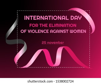 Horizontal vector banner "International day for the Elimination of Violence against women". Ribbon in pink color and gray color. Background in gradient color. White color stitches frame.