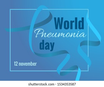 Horizontal vector banner for World Pneumonia day. Ribbon in blue gradient.  Square background in two color gradient. Tu color frame.