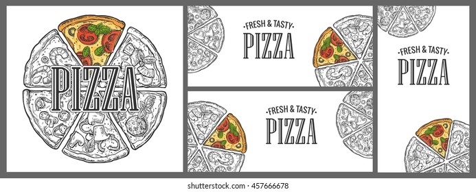 Horizontal, vertical and square poster with monochrome and colorful slice and whole pizza. Vintage vector engraving illustration menu, box isolated on white background